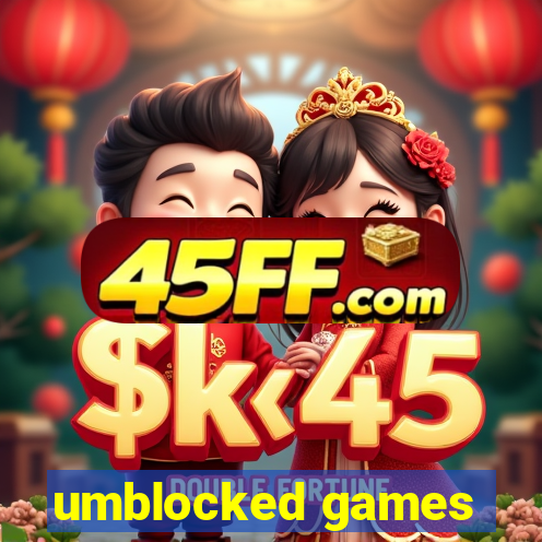 umblocked games